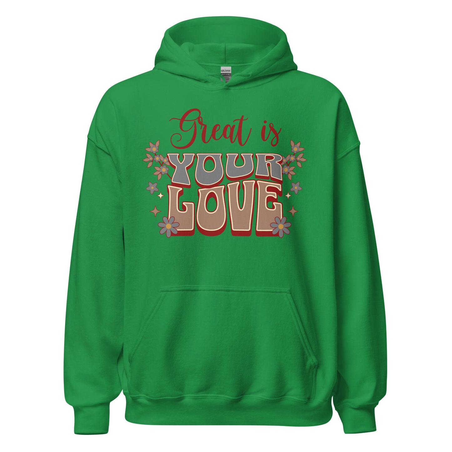 Great Is Your Love women's Christian hoodie with faith-based graphic, hood, drawcord, and front pouch pocket