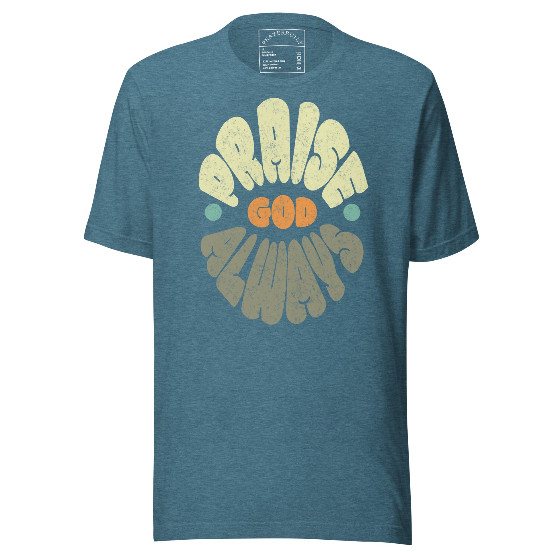 Praise God Always men's Christian T-shirt with faith message and everyday casual fit by PRAYERBUILT