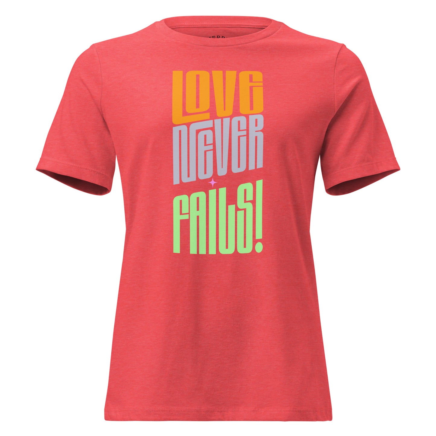 Love Never Fails women's relaxed Christian T-shirt with crew neck and faith-based graphic for everyday wear